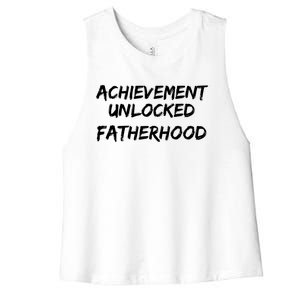 New Dad Gift For Dad To Be Achievet Unlocked Fatherhood Gift Women's Racerback Cropped Tank