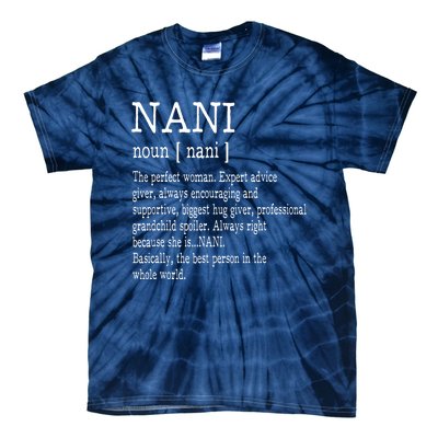 Nani Definition Grandma Mother Day Gifts Women Tie-Dye T-Shirt