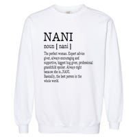 Nani Definition Grandma Mother Day Gifts Women Garment-Dyed Sweatshirt