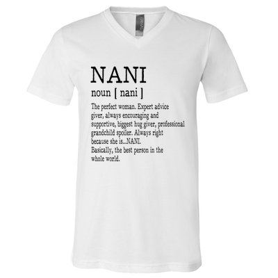 Nani Definition Grandma Mother Day Gifts Women V-Neck T-Shirt