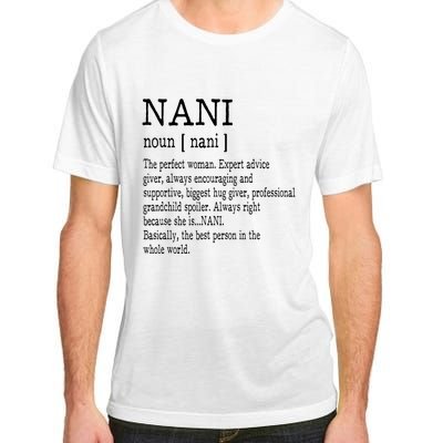 Nani Definition Grandma Mother Day Gifts Women Adult ChromaSoft Performance T-Shirt