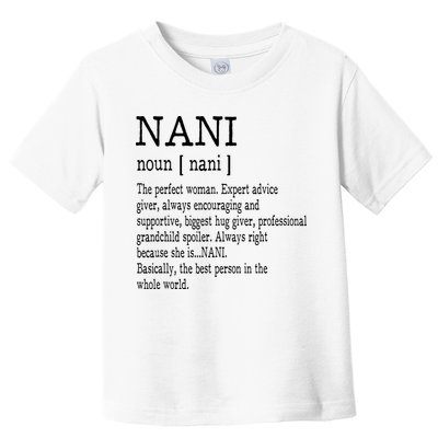 Nani Definition Grandma Mother Day Gifts Women Toddler T-Shirt