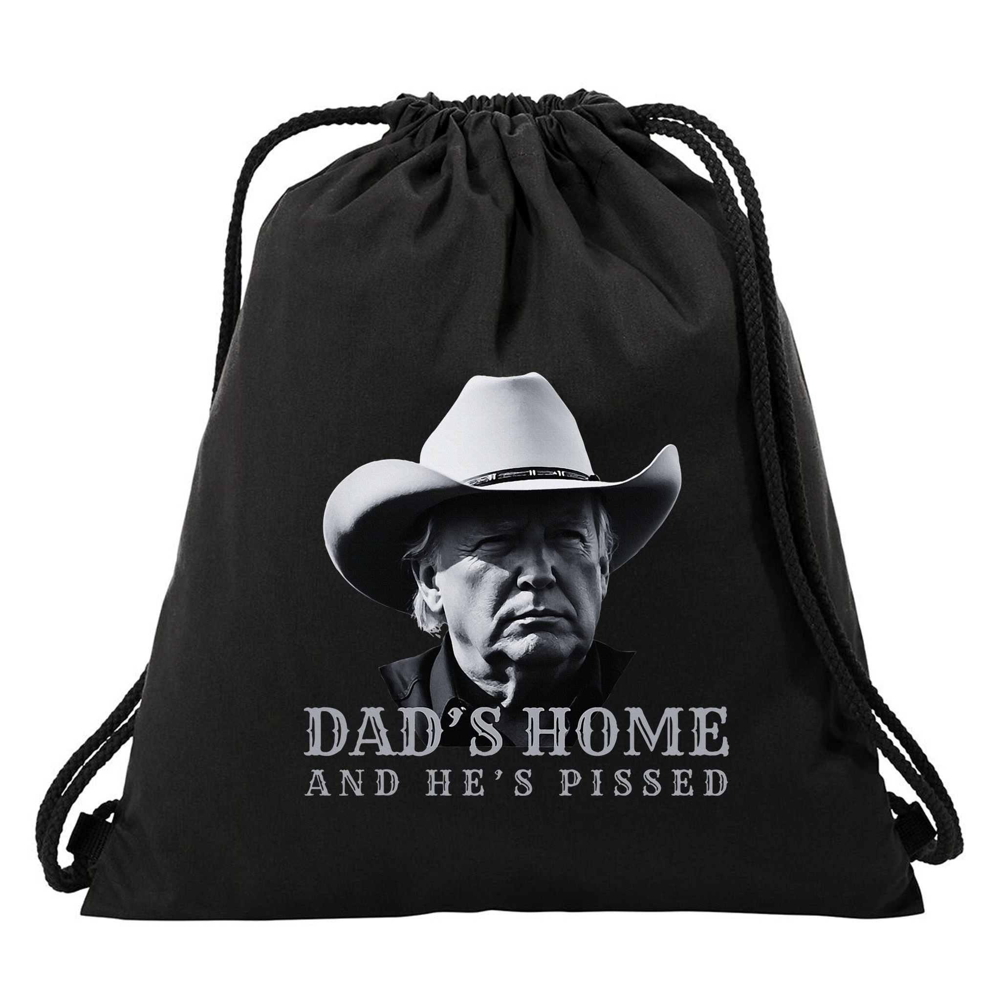 New DadS Home And HeS Pissed Dark Maga Trump DaddyS Home Drawstring Bag