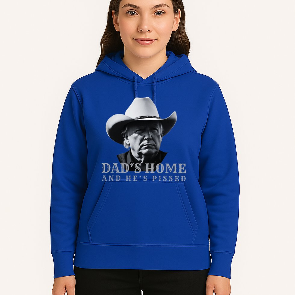 New DadS Home And HeS Pissed Dark Maga Trump DaddyS Home Hoodie