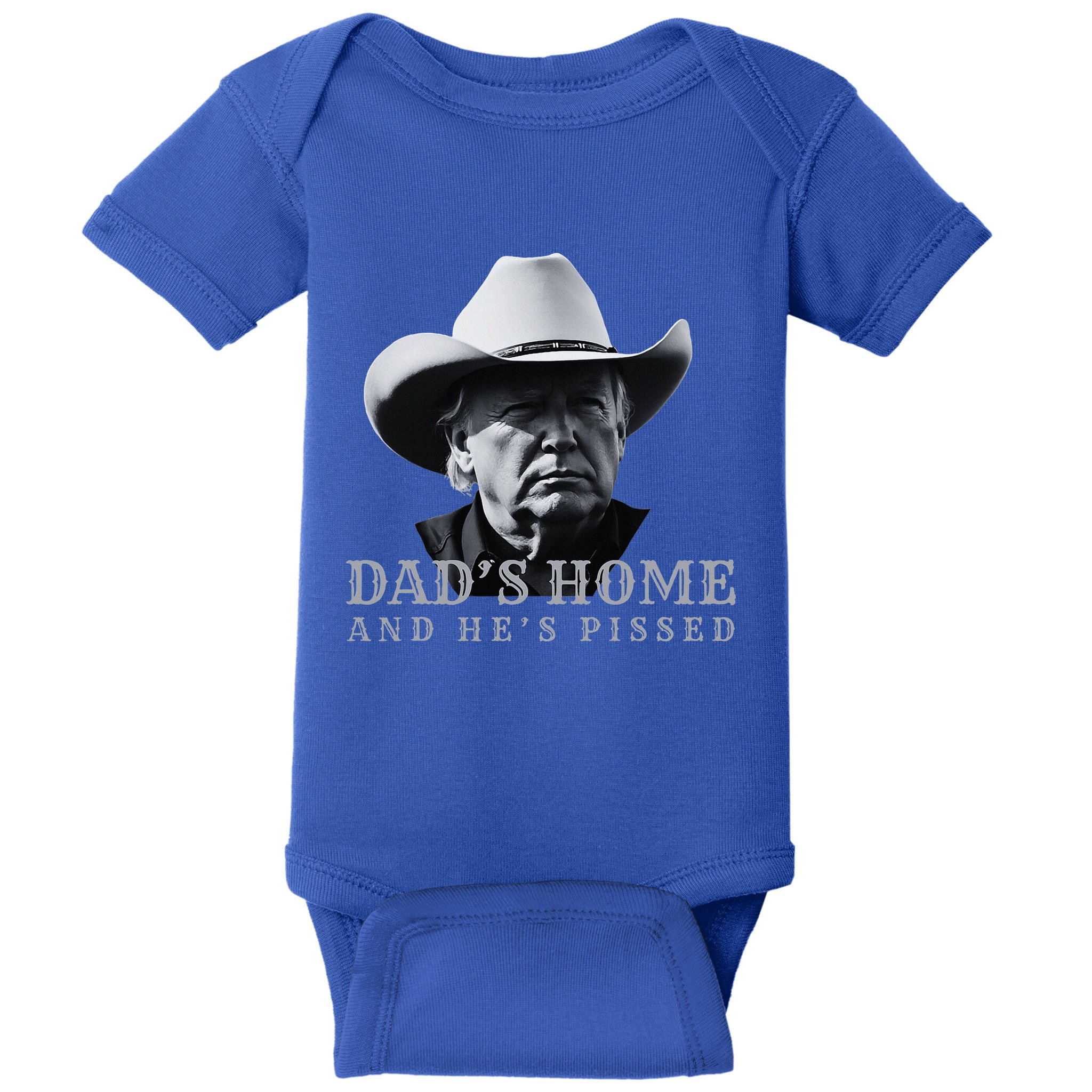 New DadS Home And HeS Pissed Dark Maga Trump DaddyS Home Baby Bodysuit