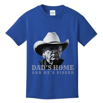 New DadS Home And HeS Pissed Dark Maga Trump DaddyS Home Kids T-Shirt