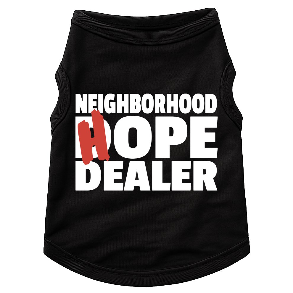 Neighborhood Dope Hope Dealer Doggie Tank