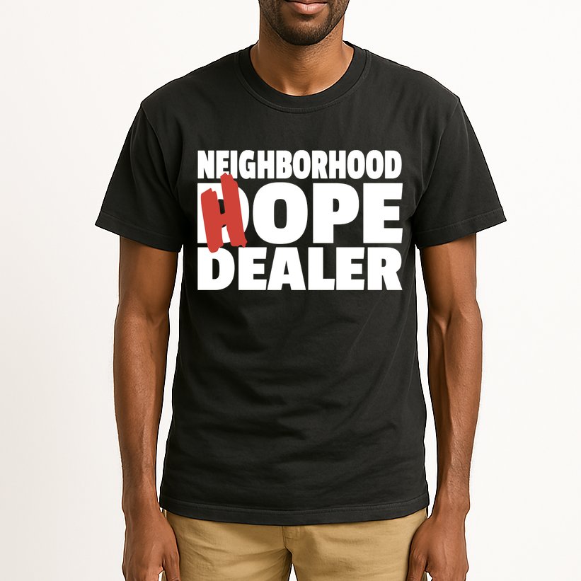 Neighborhood Dope Hope Dealer Tall T-Shirt
