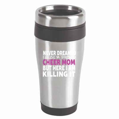 Never Dreamed I'd Be A Cheer Mom 'S Gift 16oz Travel Tumbler