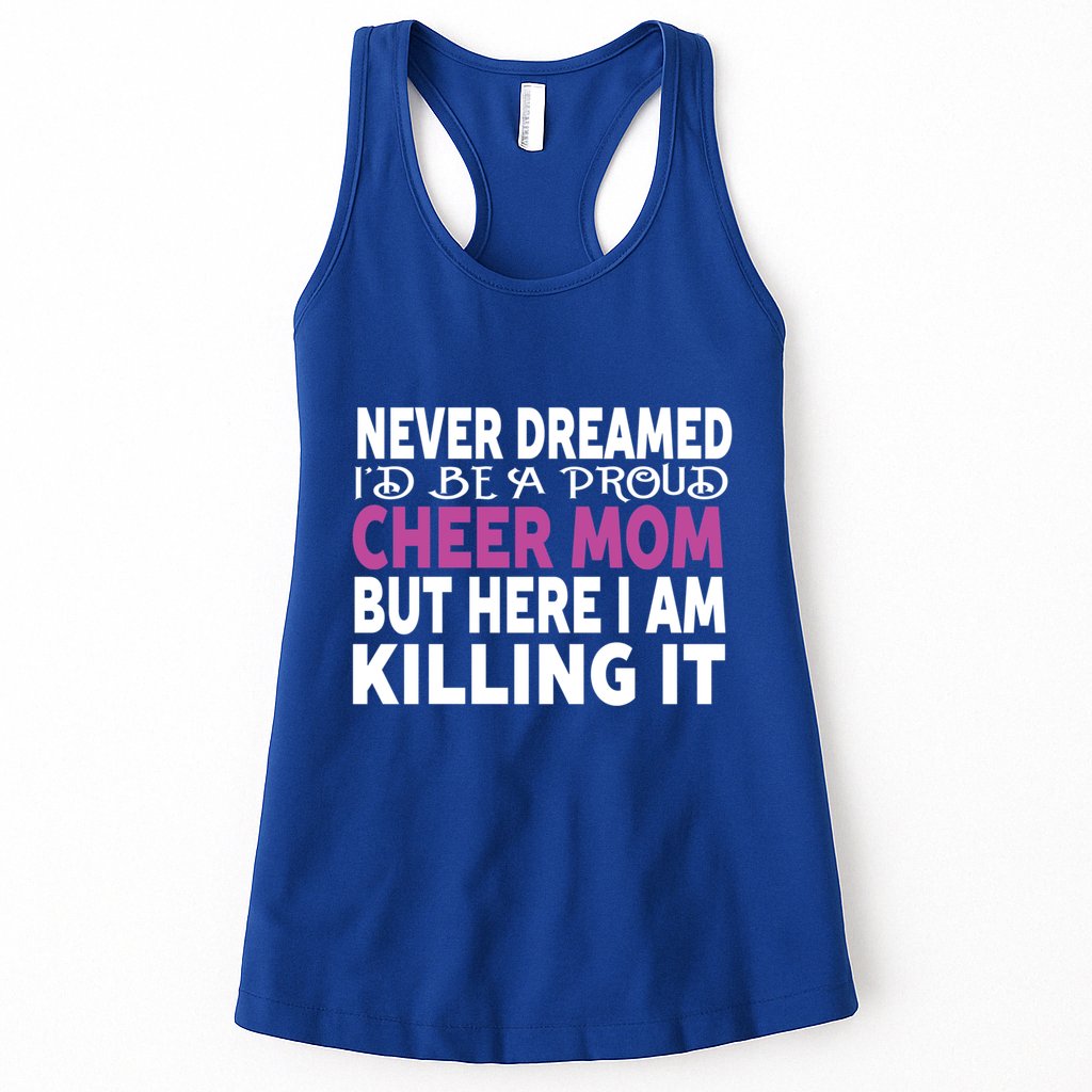 Never Dreamed I'd Be A Cheer Mom 'S Gift Womens Tank Top