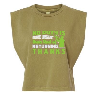 No Duty Is More Urgent Than That Of Returning Thanks Gift Memorial Day Garment-Dyed Women's Muscle Tee