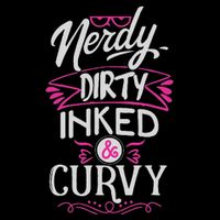 Nerdy Dirty Inked And Curvy Cooling Performance Crew T-Shirt