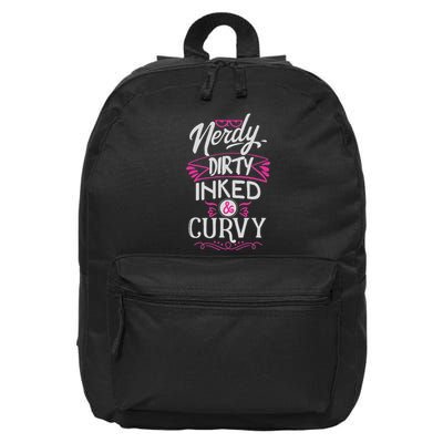 Nerdy Dirty Inked And Curvy 16 in Basic Backpack
