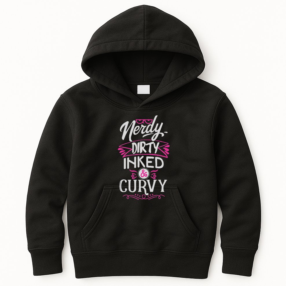 Nerdy Dirty Inked And Curvy Kids Hoodie
