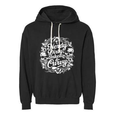Nerdy Dirty Inked And Curvy Garment-Dyed Fleece Hoodie
