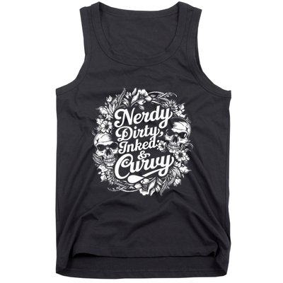 Nerdy Dirty Inked And Curvy Tank Top