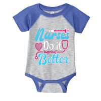 Nurses Do It Better Nurses Stethoscope Nurse Day Gift Infant Baby Jersey Bodysuit