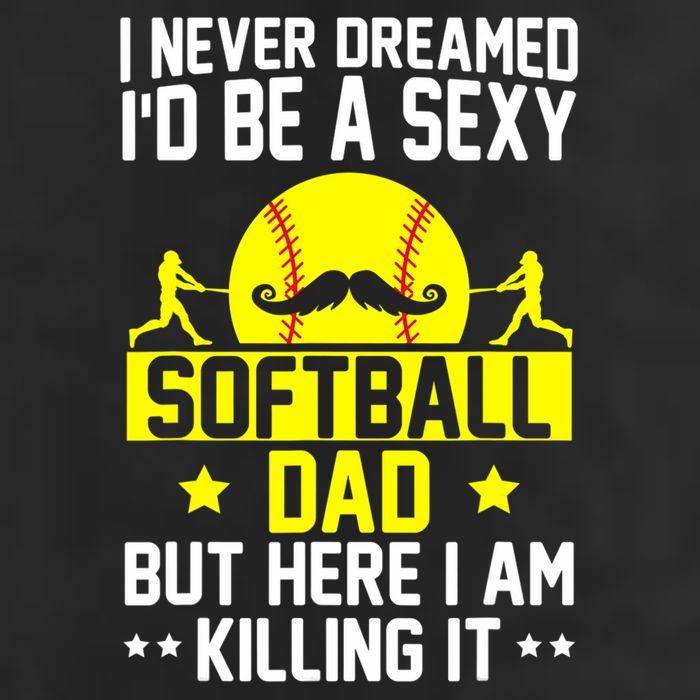Never Dreamed ID Be A Sexy Softball Dad 7 Panel Mesh Trucker Snapback Hat