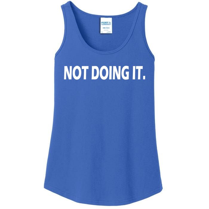 Not Doing It Funny Gift Ladies Essential Tank