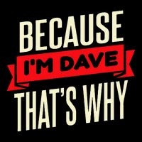 Name Dave IM Dave Button