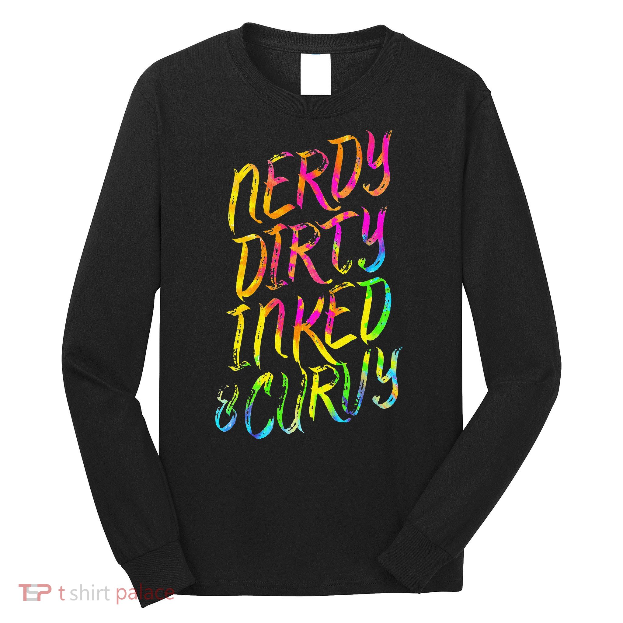 Nerdy Dirty Inked & Curvy Tattoo Woman Nerd Long Sleeve Shirt