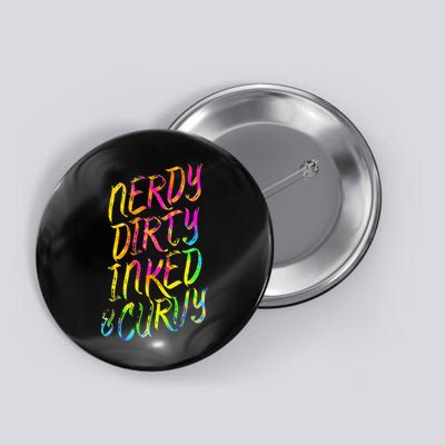 Nerdy Dirty Inked & Curvy Tattoo Woman Nerd Button