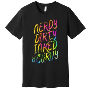 Nerdy Dirty Inked & Curvy Tattoo Woman Nerd Premium T-Shirt