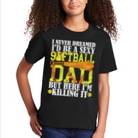 Never Dreamed ID Be A Sexy Softball Dad Funny For Father Kids T-Shirt