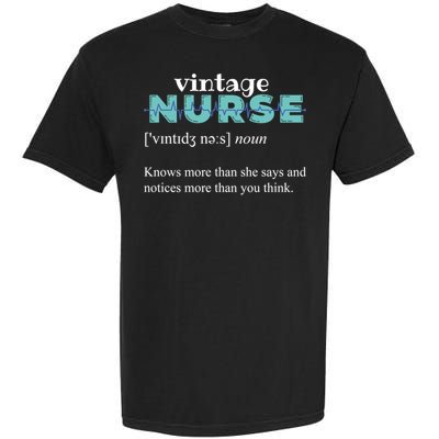 Nurse Definition Knows More Than She Says Funny Vintage Garment-Dyed Heavyweight T-Shirt