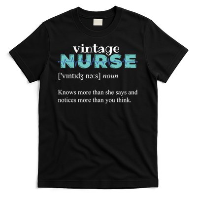 Nurse Definition Knows More Than She Says Funny Vintage T-Shirt