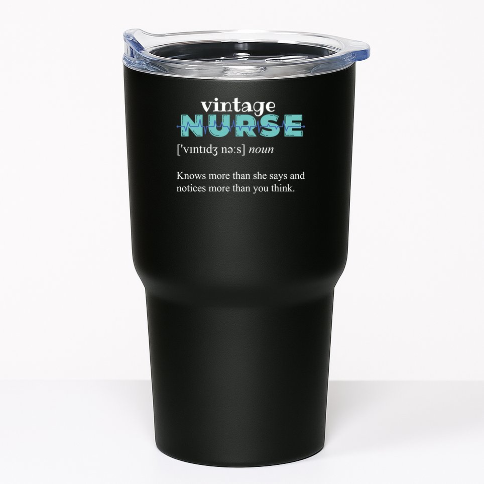 Nurse Definition Knows More Than She Says Funny Vintage Tumbler