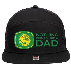 Nothing Drinks Like A Dad 7 Panel Mesh Trucker Snapback Hat