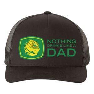 Nothing Drinks Like A Dad Yupoong Adult 5-Panel Trucker Hat