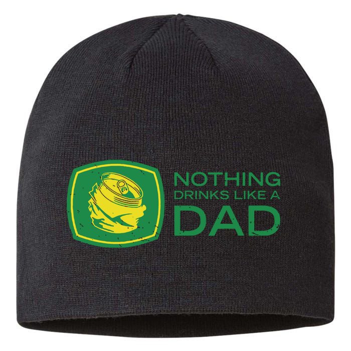 Nothing Drinks Like A Dad Sustainable Beanie