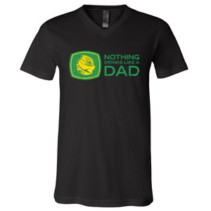 Nothing Drinks Like A Dad V-Neck T-Shirt