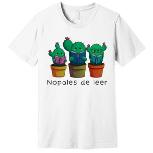 Nopales De Leer Premium T-Shirt