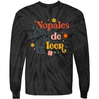 Nopales De Leer Spanish Teacher Maestra Cactus Bilingual Tie-Dye Long Sleeve Shirt