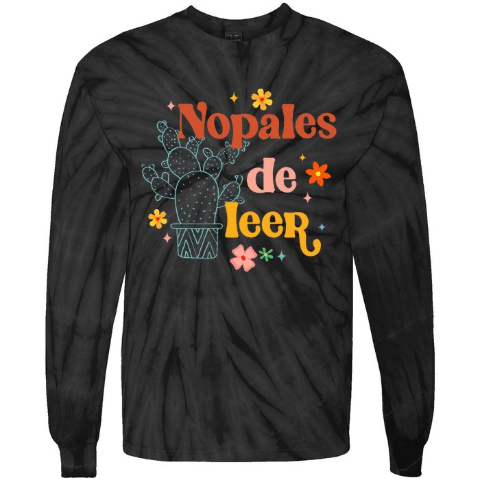 Nopales De Leer Spanish Teacher Maestra Cactus Bilingual Tie-Dye Long Sleeve Shirt