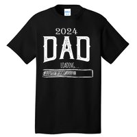 New Dad Loading 2024 Tall T-Shirt