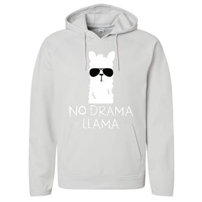 No Drama Llama Alpaca With Sunglasses Llama Lovers Gift Performance Fleece Hoodie