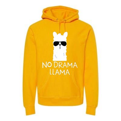 No Drama Llama Alpaca With Sunglasses Llama Lovers Gift Premium Hoodie