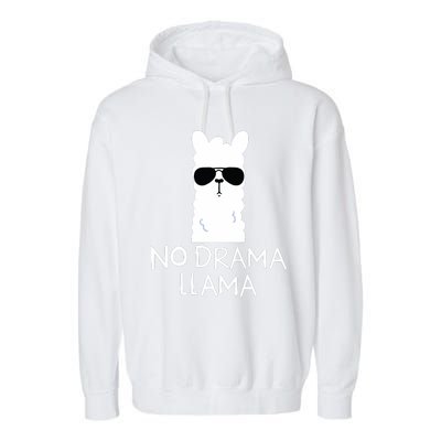 No Drama Llama Alpaca With Sunglasses Llama Lovers Gift Garment-Dyed Fleece Hoodie