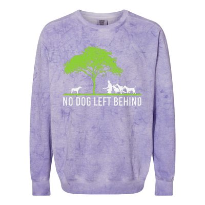 No Dog Left Behind Cute Owner Walker Paw Puppy Love Clothes Colorblast Crewneck Sweatshirt