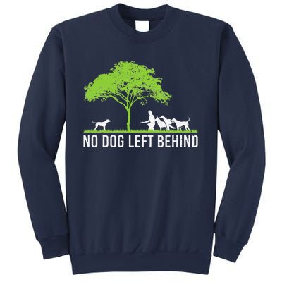 No Dog Left Behind Cute Owner Walker Paw Puppy Love Clothes Sweatshirt