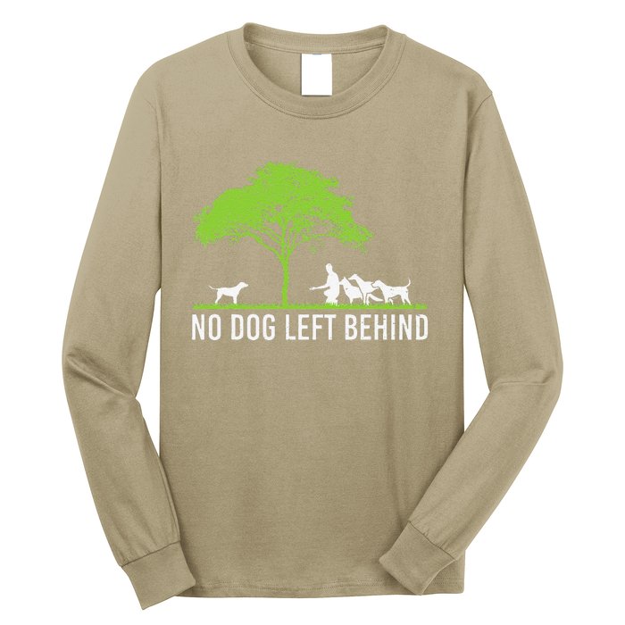 No Dog Left Behind Cute Owner Walker Paw Puppy Love Clothes Long Sleeve Shirt