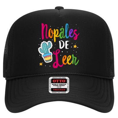 Nopales De Leer Never Stop Reading Spanish Teacher Espanol High Crown Mesh Back Trucker Hat