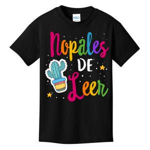 Nopales De Leer Never Stop Reading Spanish Teacher Espanol Kids T-Shirt