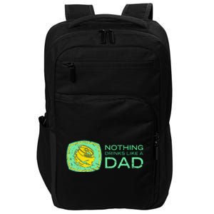 Nothing Drinks Like A Dad Impact Tech Backpack