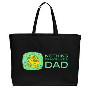 Nothing Drinks Like A Dad Cotton Canvas Jumbo Tote