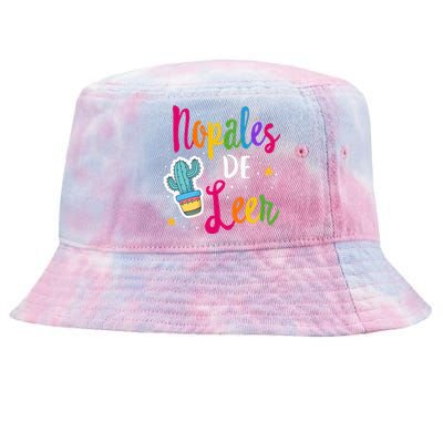 Nopales De Leer Never Stop Reading Spanish Teacher Espanol Tie-Dyed Bucket Hat